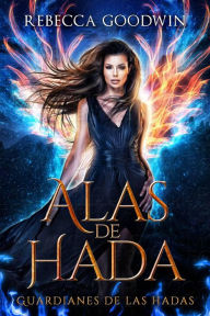 Alas de Hada Rebecca Goodwin Author