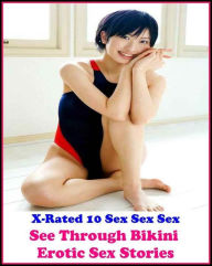 Fantastic, Horror & Science Fiction Erotica: See Through Bikini : Erotic Sex Stories ( Erotic Photography, Erotic Stories, Nude Photos, Naked , Adult