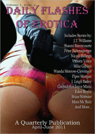 Daily Flashes of Erotica Quarterly #2 (April - June 2011) Shauni Barencourte Author