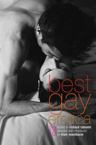 Best Gay Erotica 2010 Richard Labonte Author