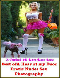 Fantastic, Horror & Science Fiction Erotica: Best ofA Hoar at my Door; Erotic Nudes Sex Photography ( Erotic Photography, Erotic Stories, Nude Photos,
