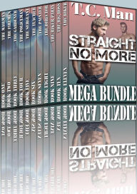 Straight No More Mega Bundle (11 in 1 MM Gay Erotica Collection) T.C. Man Author