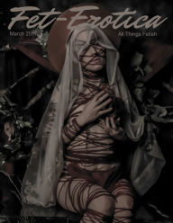 Fet-Erotica Issue 3 Fet Erotica Author