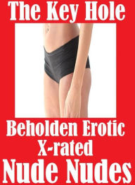 Romance: Embraced Sex English Treat Sex The Key Hole Beholden Erotic X-rated Nude Nudes ( sex, porn, fetish, bondage, oral, anal, ebony, hentai, domin