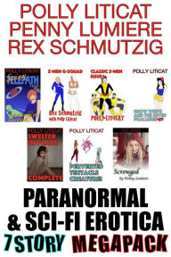 Paranormal & Sci-Fi Erotica 7-Story Megapack Polly Liticat Author