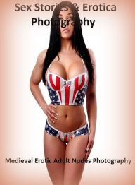 Sex Stories & Erotica Photography: Medieval Erotic Adult Nudes Photography ( Erotic Photography, Erotic Stories, Nude Photos, Naked , Adult Nudes, Bre