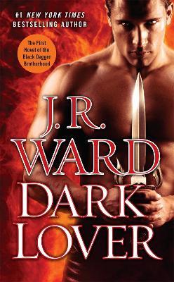 Dark Lover by J.R. Ward