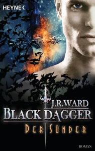 Der Sünder: Black Dagger 35 - Roman J. R. Ward Author