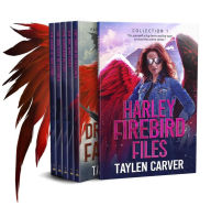 Harley Firebird Files: Collection 1 Taylen Carver Author