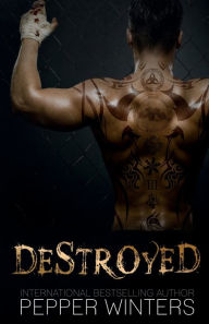 Destroyed Pepper Winters Author