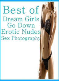 Adult Book: Adult Books Trip Treat Best ofDream Girls Go Down Erotic Nudes Sex Photography ( sex, porn, fetish, bondage, oral, anal, ebony, hentai, do