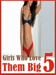 bondage:Butt Sex Anal Envisioned Girls Who Love Them Big 5( sex, porn, fetish, bondage, oral, anal, ebony, hentai, domination, erotic photography, ero