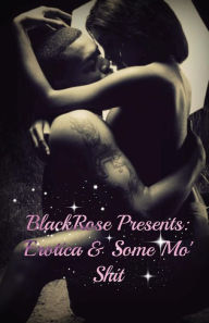 Erotica & Some Mo' Shit Talisha Mallory Author