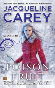Poison Fruit Jacqueline Carey Author