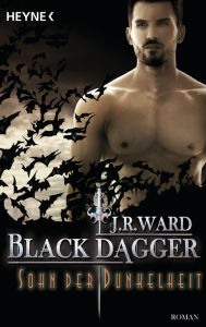 Sohn der Dunkelheit: Black Dagger (Lover At Last) (Part 2) J. R. Ward Author