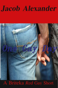 One Gay Day Jacob Alexander Author