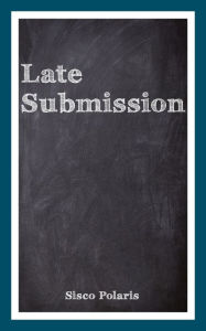Late Submission Sisco Polaris Author