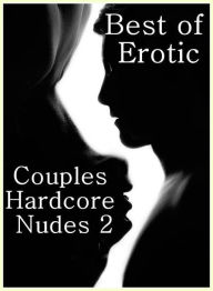 Erotica: Truck Stop Gay Interracial Best ofErotic Couples Hardcore Nudes 2 ( sex, porn, fetish, bondage, oral, anal, ebony, hentai, domination, erotic