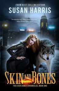 Skin & Bones Susan Harris Author