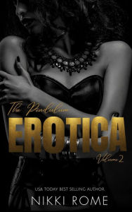 The Pendulum Erotica Vol. 2 (The Pendulum Erotic Shorts, #2) Nikki Rome Author