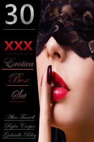 30 XXX Erotica Box Set Alice Farrell Author