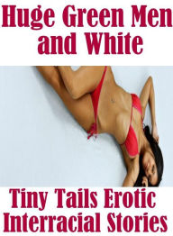 Shemale Photography Book: XXX Teens Beach Watch Huge Green Men and White Tiny Tails Erotic Interracial Stories ( sex, porn, fetish, bondage, oral, ana
