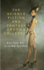 The Science Fiction and Fantasy Erotica Collection Nicolas Blanc Author