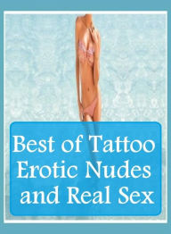 Nudes Book: Lover's Play Fantastic Mesmerized Best ofTattoo Erotic Nudes and Real Sex ( sex, porn, fetish, bondage, oral, anal, ebony, hentai, dominat