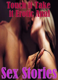 Erotic Nudes Book: Interracial Slut XXX Lesbian Prison Sex Touch it Take it Erotic Anal Sex Stories ( sex, porn, fetish, bondage, oral, anal, ebony, h