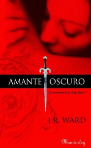 Amante oscuro (Dark Lover) J. R. Ward Author