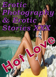 Erotica Bondage: Erotic Photography & Erotic Stories XXX Hot Love ( Erotic Photography, Erotic Stories, Nude Photos, Naked, Adult Nudes, Domination, L
