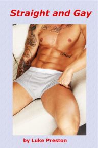 Straight and Gay Luke Preston Author