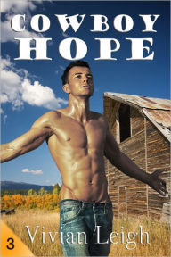 Cowboy Hope Gay Erotica Vivian Leigh Author