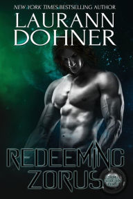 Redeeming Zorus Laurann Dohner Author