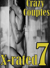 Erotic Adult Sex Book: Lusty Lingerie My Girlfriend's a Crazy Couples X-rated 7 ( sex, porn, fetish, bondage, oral, anal, ebony, hentai, domination, e