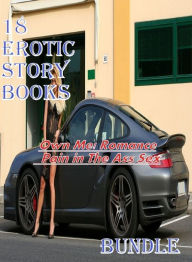 Erotic Story books: Own Me! Romance Pain in The Ass Sex Bundle Erotica Author