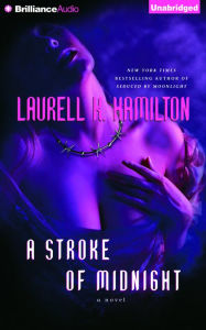 A Stroke of Midnight Laurell K. Hamilton Author