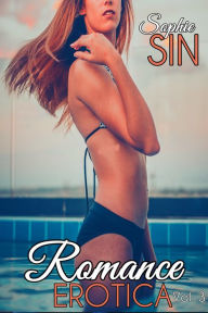 Romance Erotica Vol. 3 Sophie Sin Author