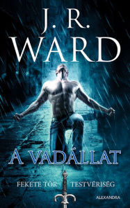 A vadállat J. R. Ward Author