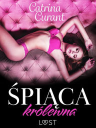 Spiaca królewna - Dark Erotica Catrina Curant Author