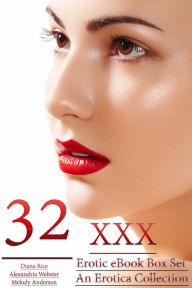 32 XXX Erotic eBook Box Set - An Erotica Collection Diana Rice Author