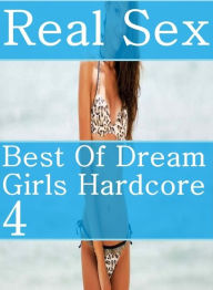 Sex: Lover's Play Fantastic Sexy Lovers Tales Real Sex Best Of Dream Girls Hardcore 4 ( sex, porn, fetish, bondage, oral, anal, ebony, hentai, dominat