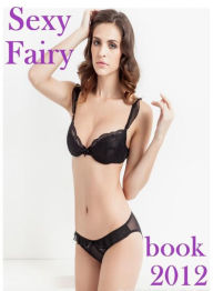 Erotic Adult Sex Book: Threesome Interracial Sex Sexy Fairy book 2012 ( sex, porn, fetish, bondage, oral, anal, ebony, hentai, domination, erotic phot