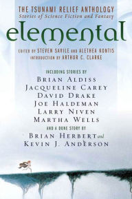 Elemental: The Tsunami Relief Anthology: Stories of Science Fiction and Fantasy Steven Savile Author