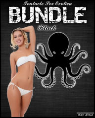 Tentacle Sex Erotica Bundle: Black Xira Sable Author