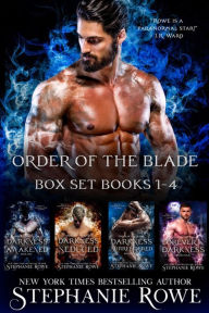 Order of the Blade Boxed Set (Books 1-4) Stephanie Rowe Author