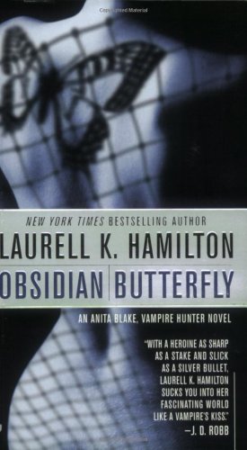 Obsidian Butterfly : An Anita Blake, Vampire Hunter Novel by Laurell K. Hamilton