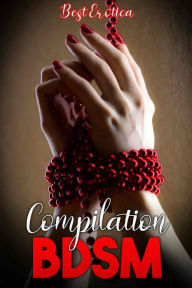Compilation BDSM Best Erotica Author