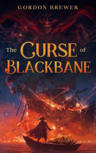 The Curse of Blackbane Gordon Brewer Author