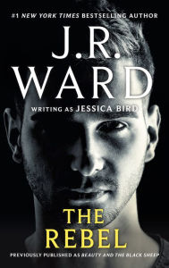 The Rebel J. R. Ward Author